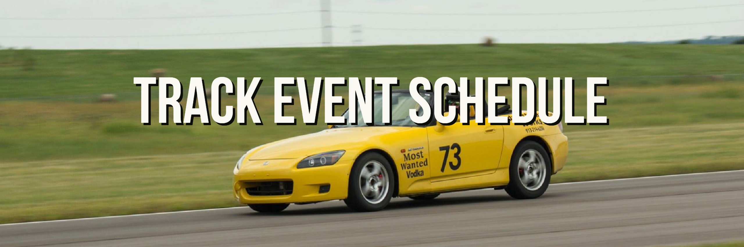 TRACK EVENT SCHEDULE Kansas Region SCCA